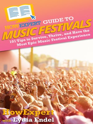 cover image of HowExpert Guide to Music Festivals